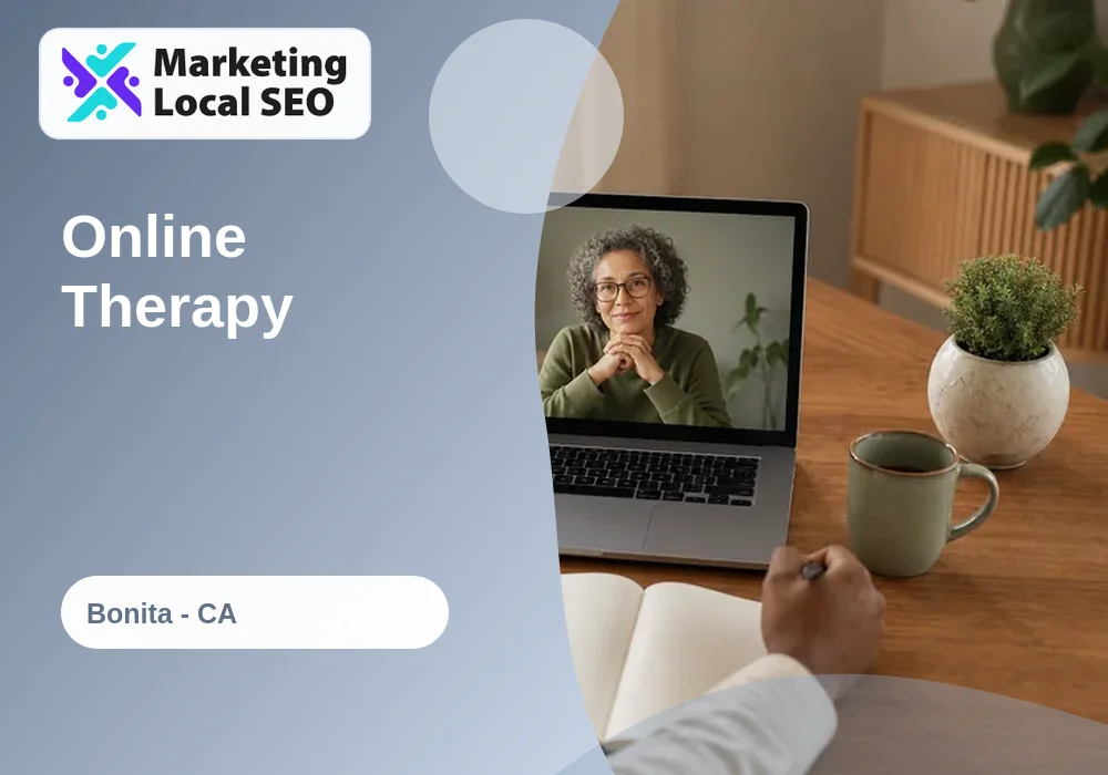Online Therapy in Bonita, CA