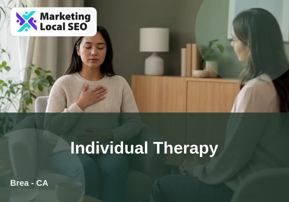 Individual Therapy in Brea, CA