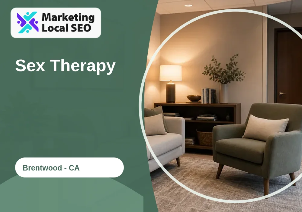 Sex Therapy in Brentwood, CA