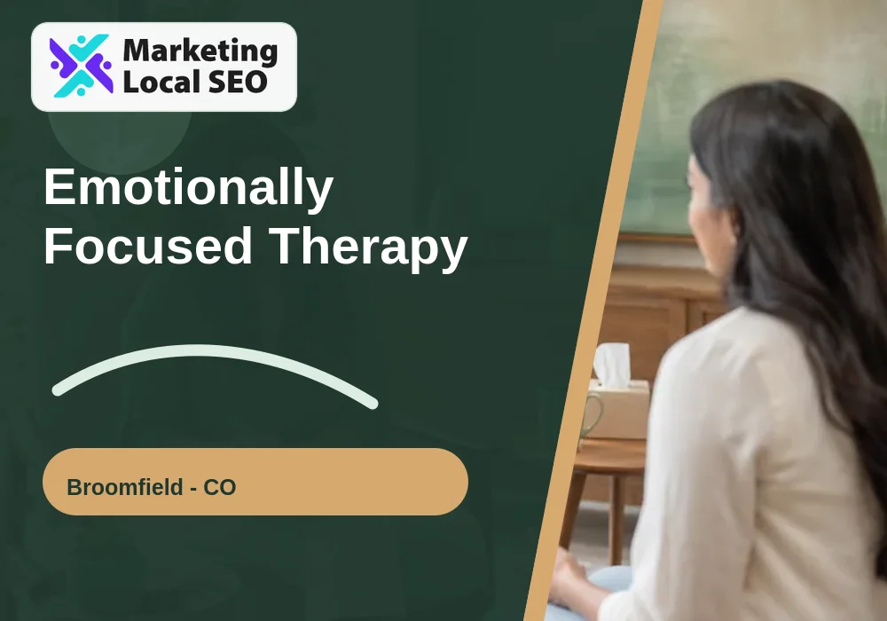 Emotionally Focused Therapy in Broomfield, CO