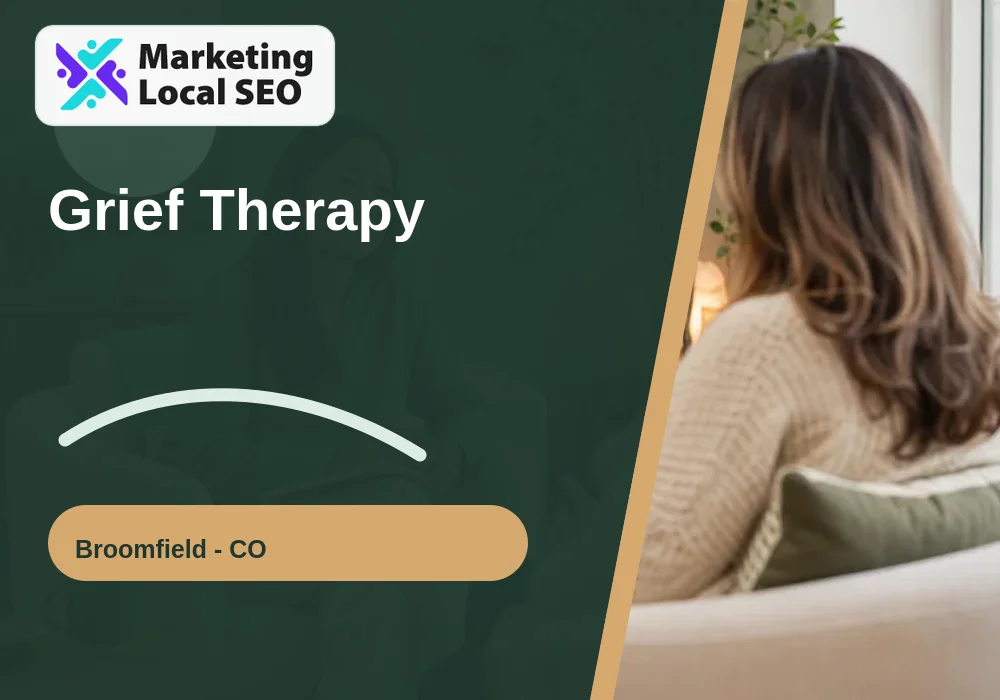 Grief Therapy in Broomfield, CO