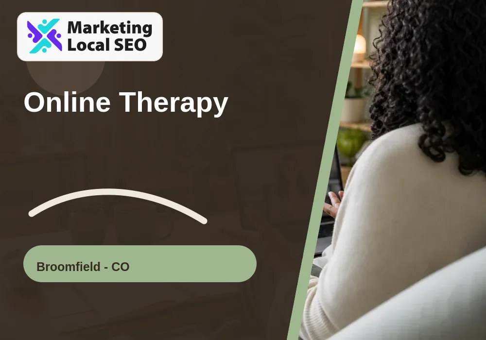 Online Therapy in Broomfield, CO