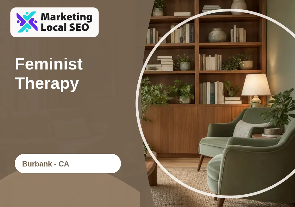 Feminist Therapy in Burbank, CA