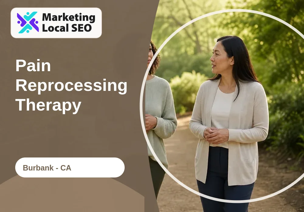 Pain Reprocessing Therapy in Burbank, CA