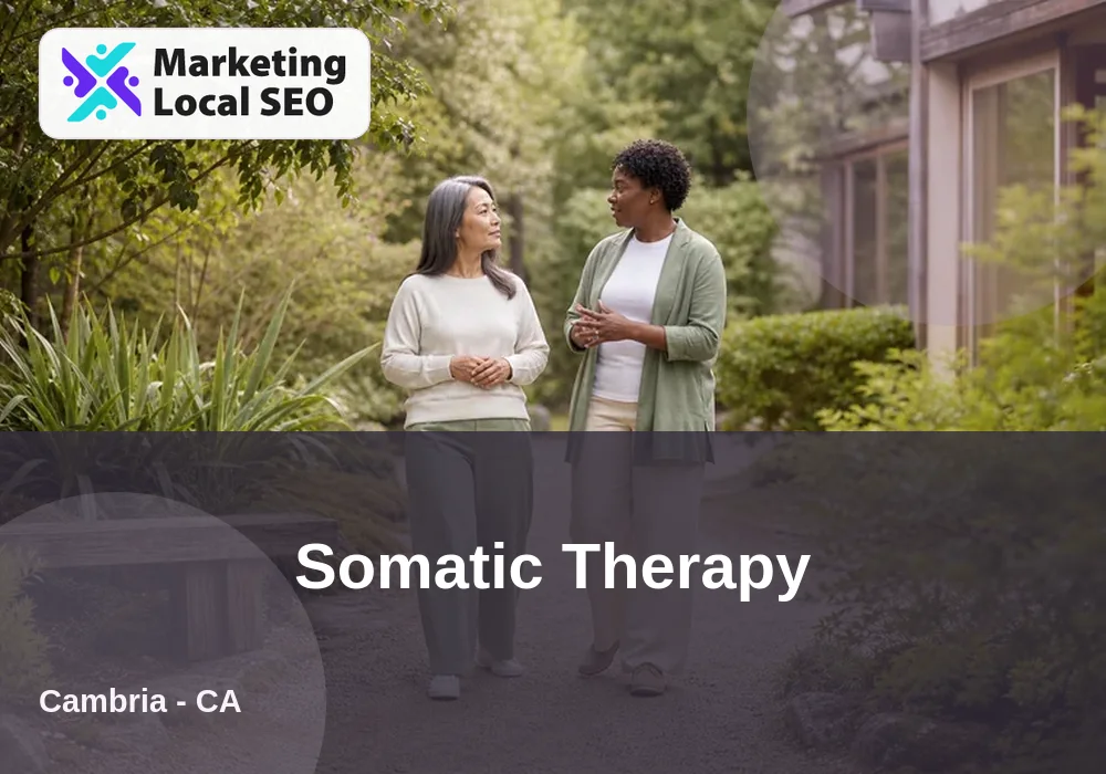 Somatic Therapy in Cambria, CA