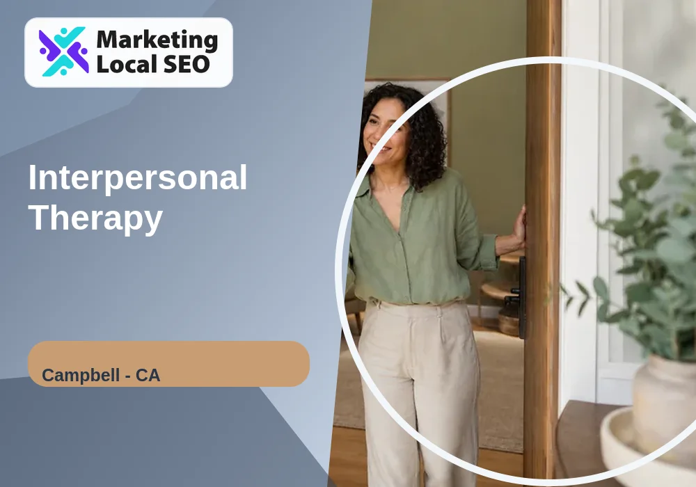 Interpersonal Therapy in Campbell, CA