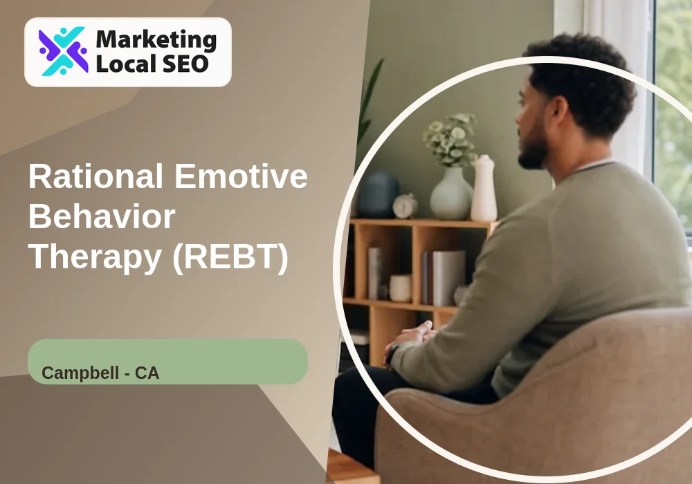 Rational Emotive Behavior Therapy (REBT) in Campbell, CA