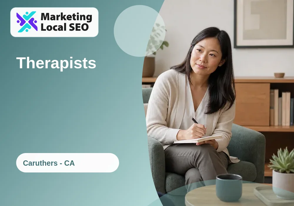 Therapists in Caruthers, CA