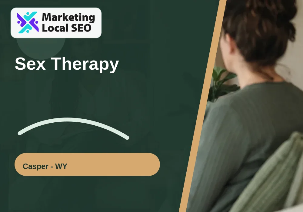 Sex Therapy in Casper, WY