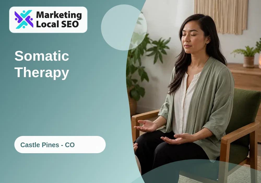 Somatic Therapy in Castle Pines, CO