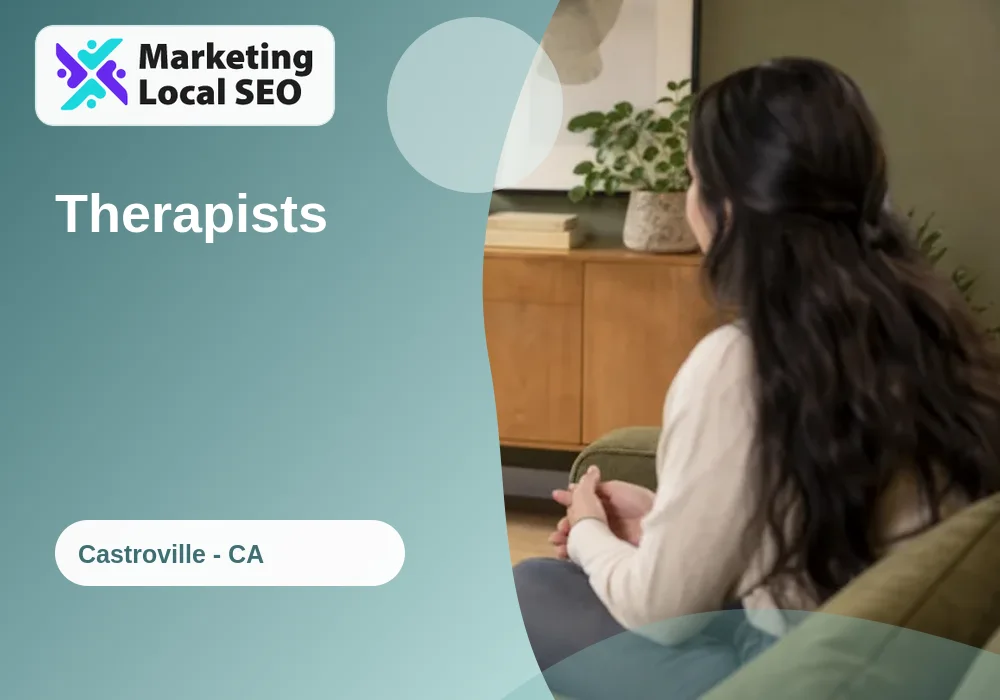 Therapists in Castroville, CA