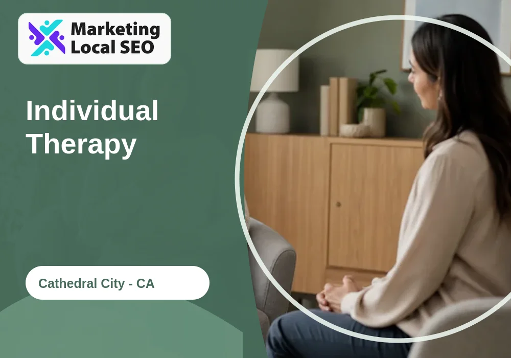 Individual Therapy in Cathedral City, CA