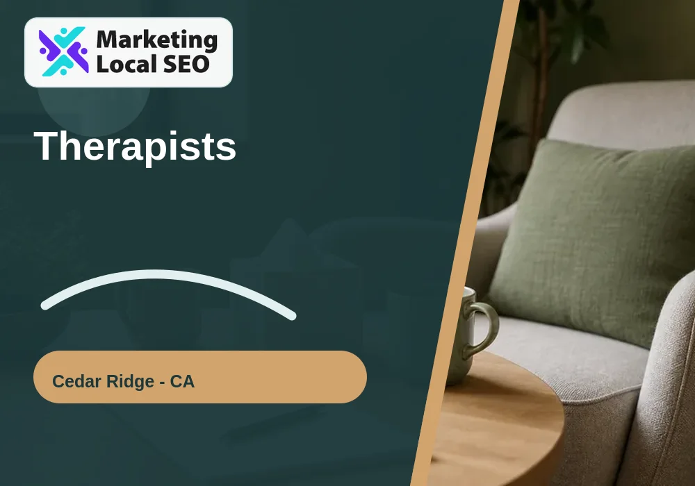 Therapists in Cedar Ridge, CA