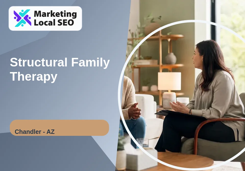 Structural Family Therapy in Chandler, AZ