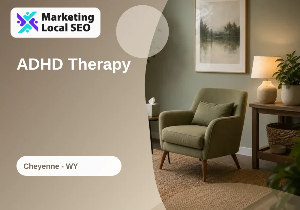 ADHD Therapy in Cheyenne, WY
