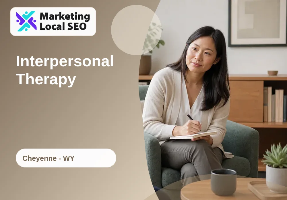 Interpersonal Therapy in Cheyenne, WY