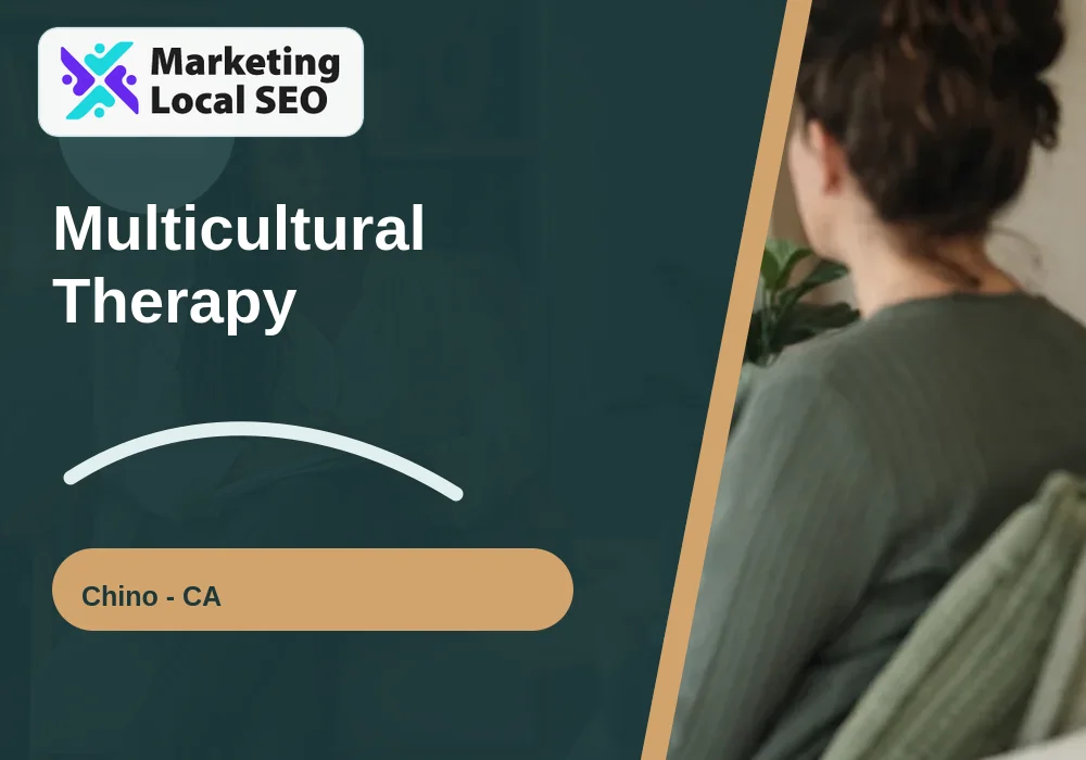 Multicultural Therapy in Chino, CA