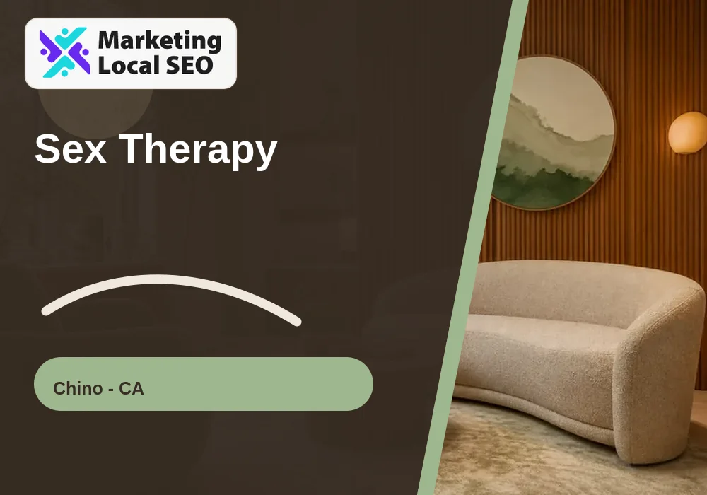 Sex Therapy in Chino, CA