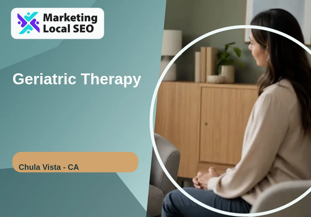 Geriatric Therapy in Chula Vista, CA
