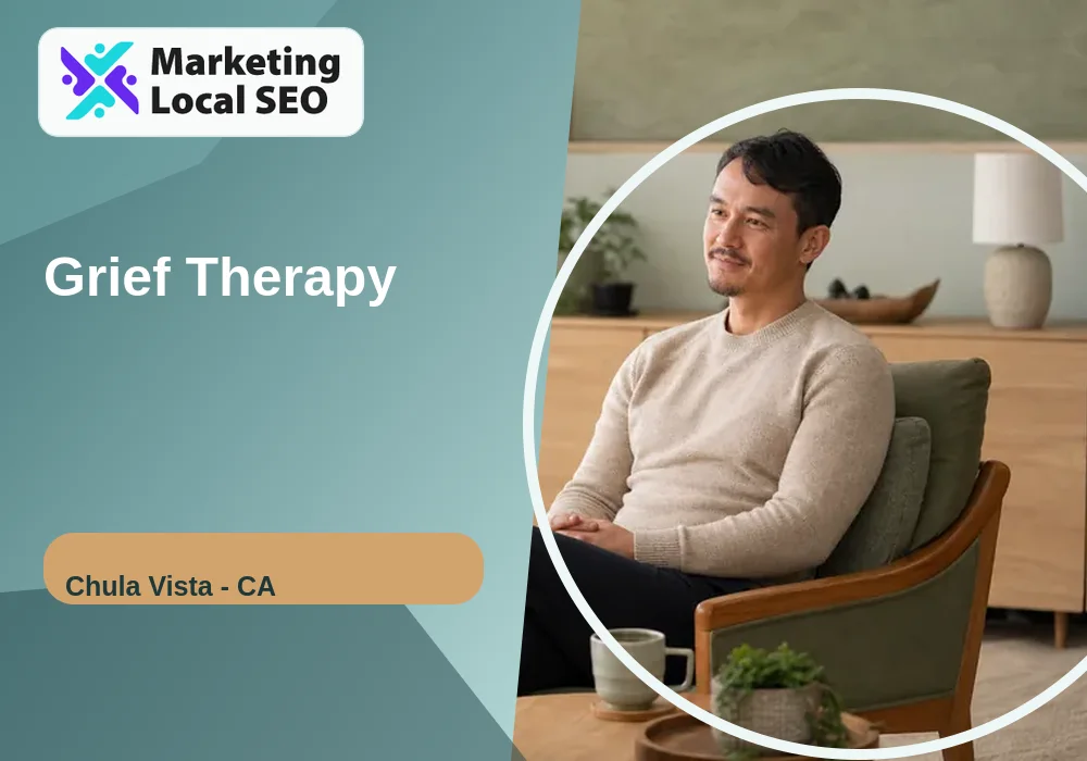 Grief Therapy in Chula Vista, CA