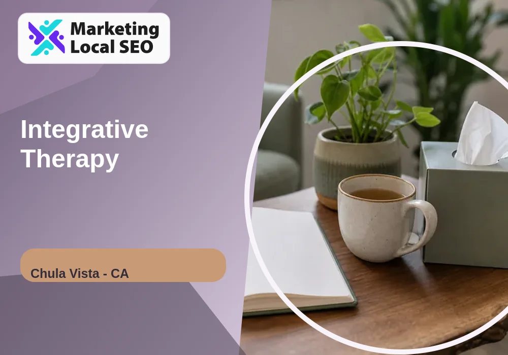 Integrative Therapy in Chula Vista, CA