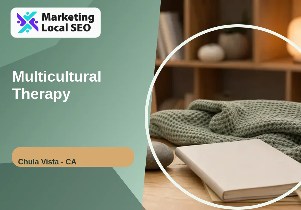 Multicultural Therapy in Chula Vista, CA