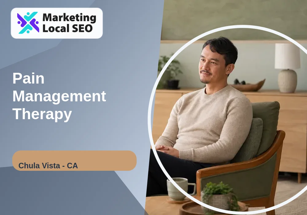 Pain Management Therapy in Chula Vista, CA