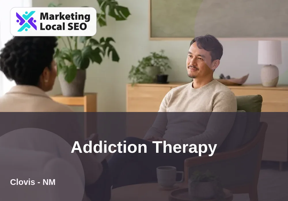 Addiction Therapy in Clovis, NM