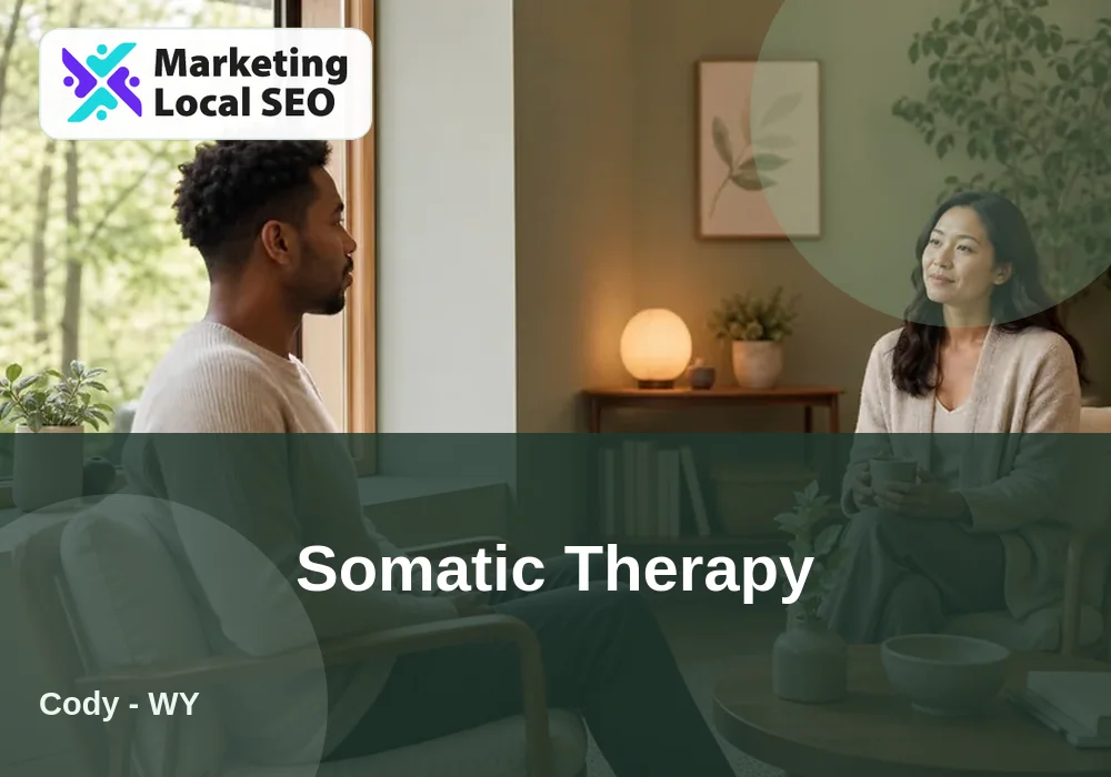Somatic Therapy in Cody, WY