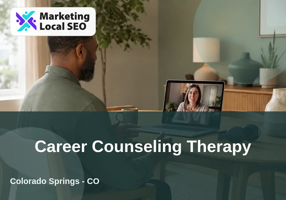 Career Counseling Therapy in Colorado Springs, CO