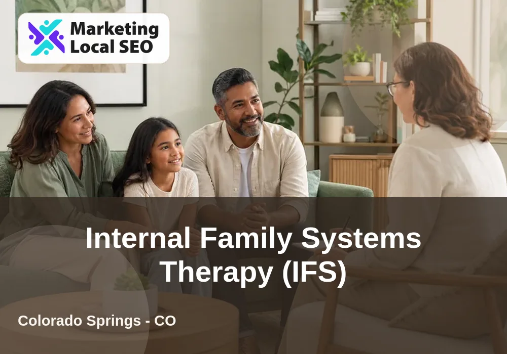 Internal Family Systems Therapy (IFS) in Colorado Springs, CO