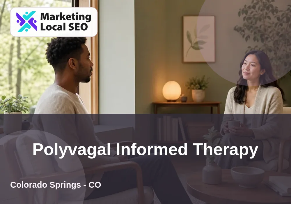 Polyvagal Informed Therapy in Colorado Springs, CO