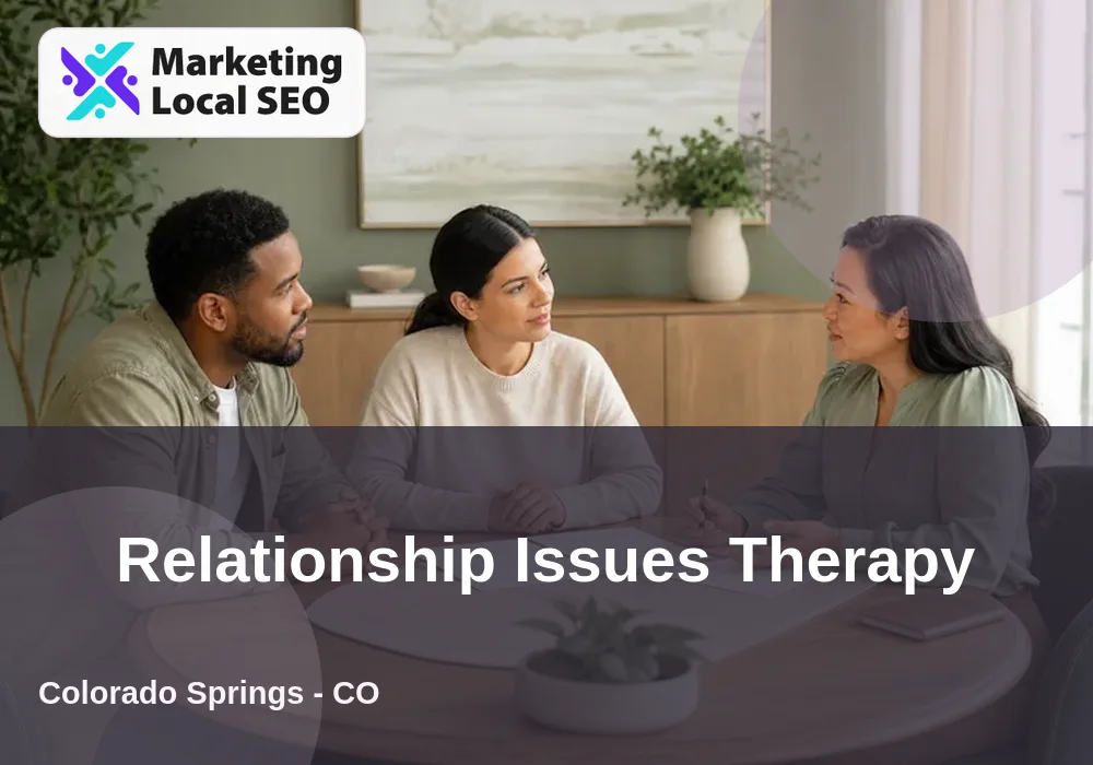 Relationship Issues Therapy in Colorado Springs, CO