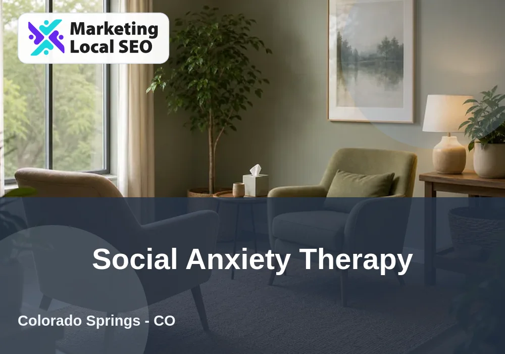 Social Anxiety Therapy in Colorado Springs, CO