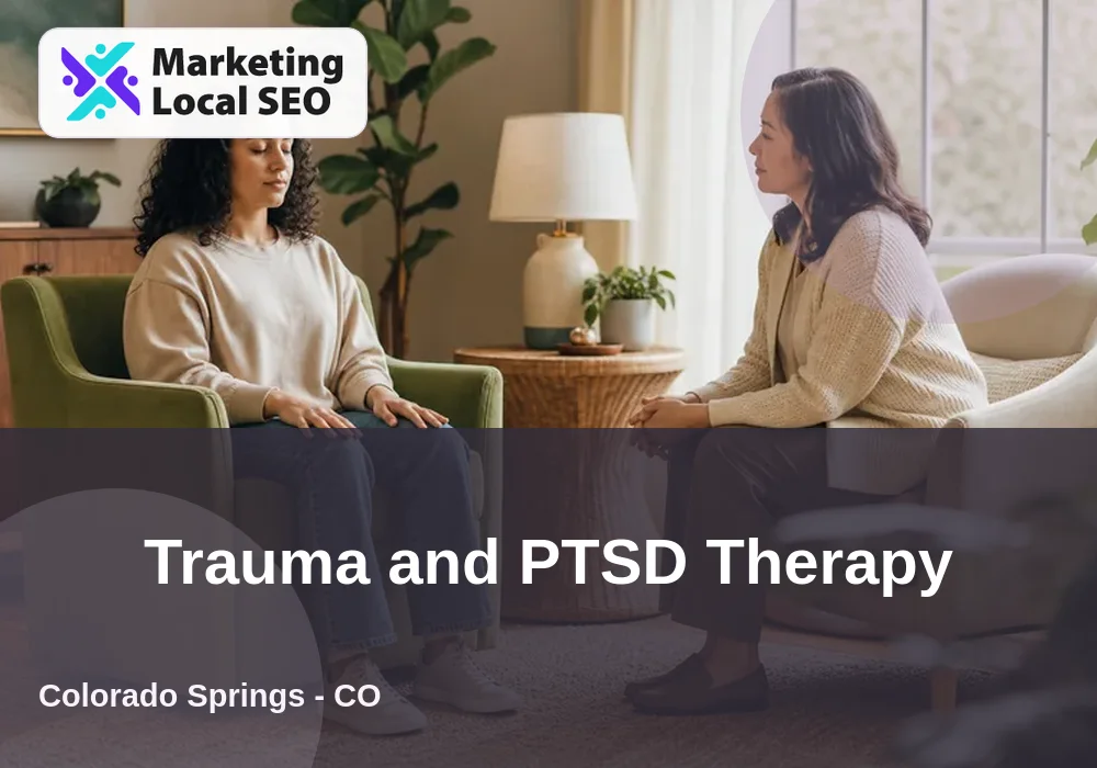 Trauma and PTSD Therapy in Colorado Springs, CO