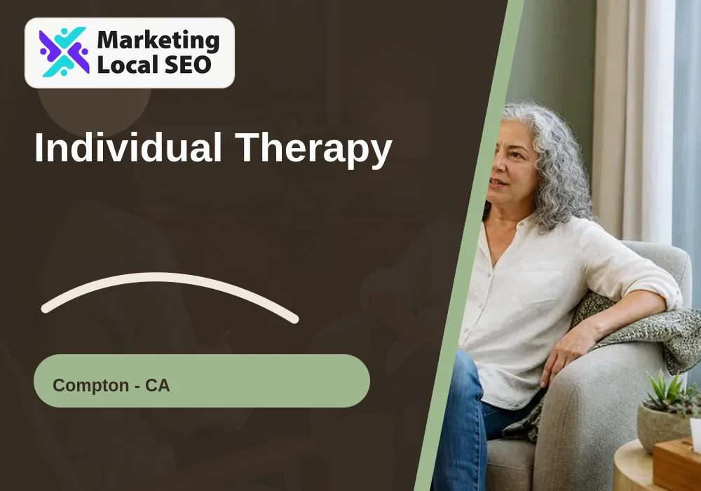 Individual Therapy in Compton, CA