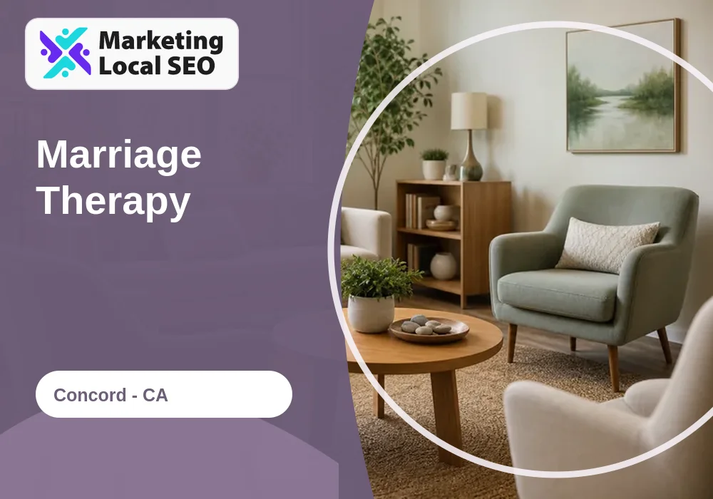 Marriage Therapy in Concord, CA