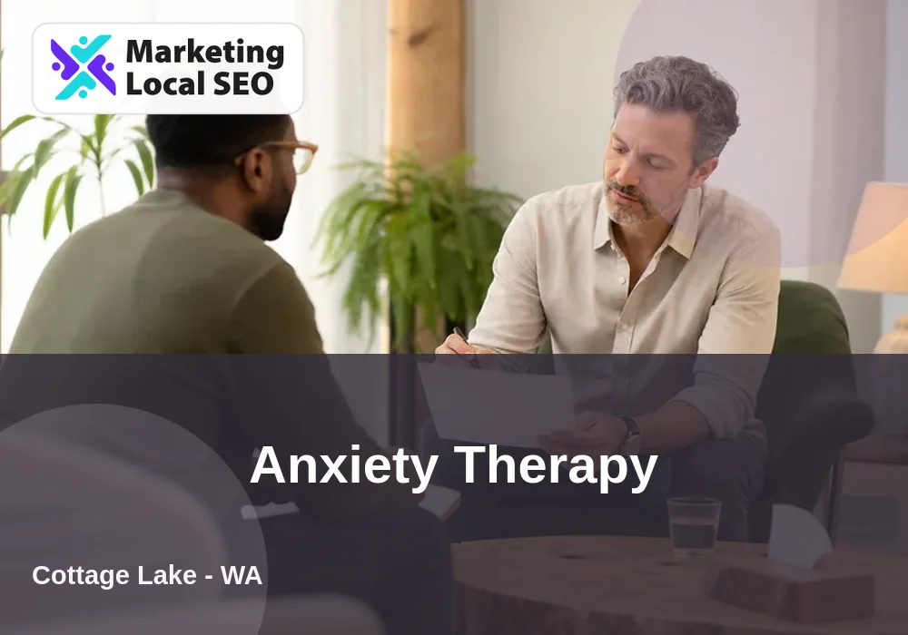 Anxiety Therapy in Cottage Lake, WA