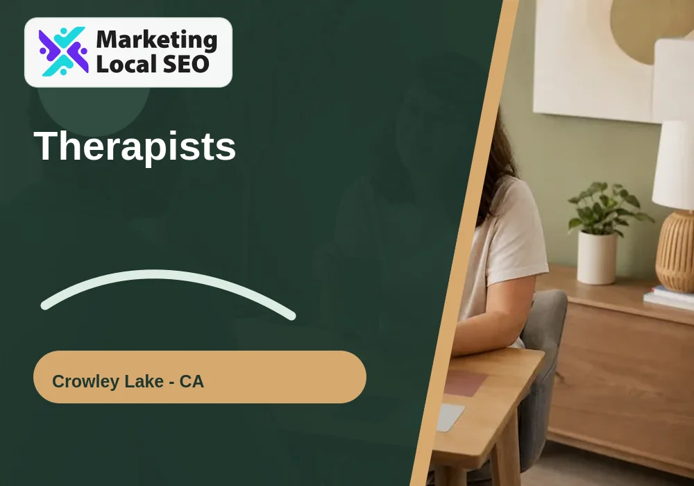 Therapists in Crowley Lake, CA
