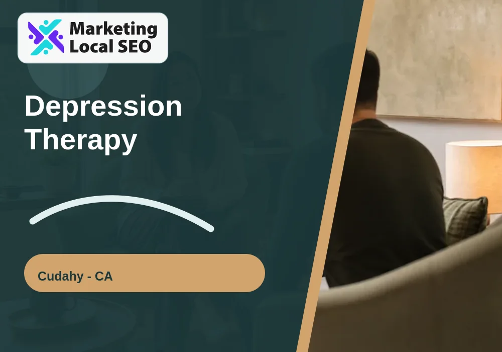 Depression Therapy in Cudahy, CA