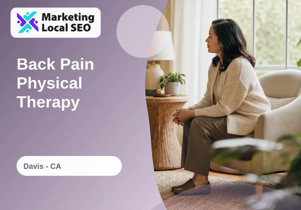 Back Pain Physical Therapy in Davis, CA