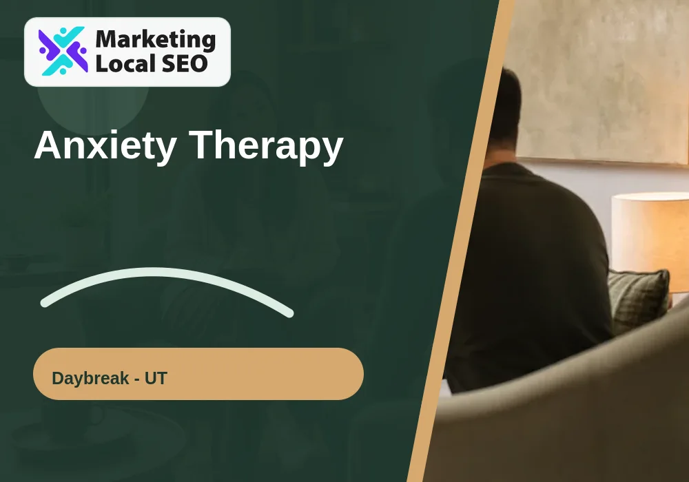 Anxiety Therapy in Daybreak, UT