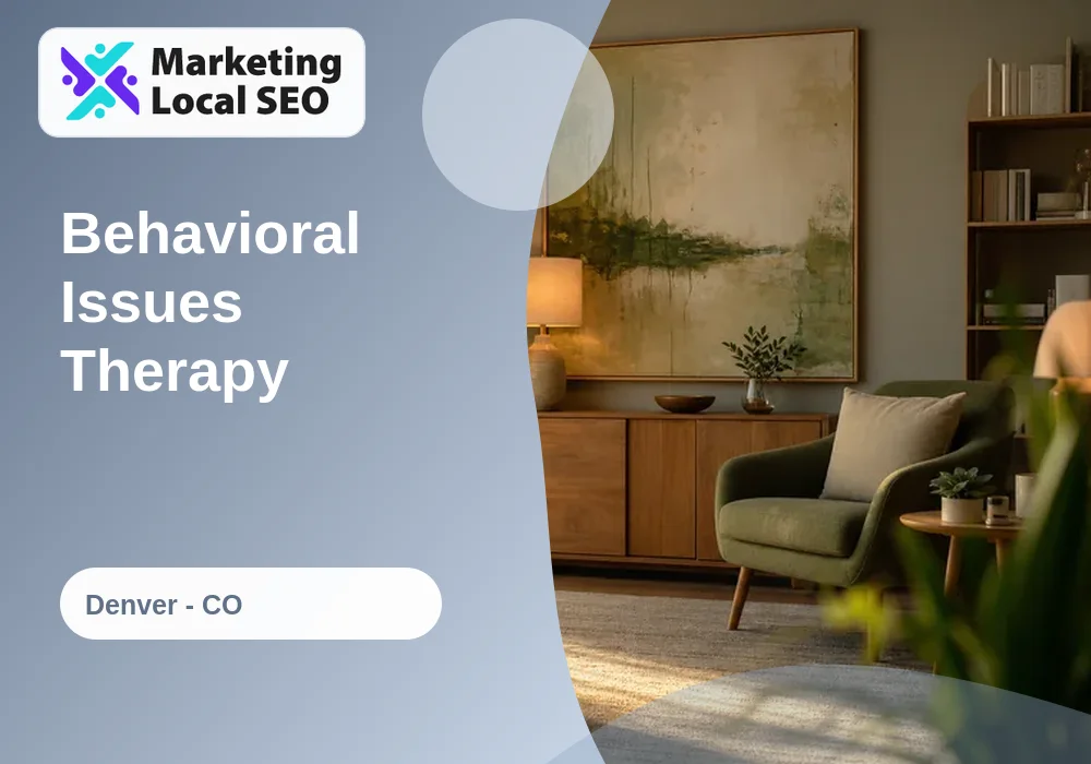 Behavioral Issues Therapy in Denver, CO