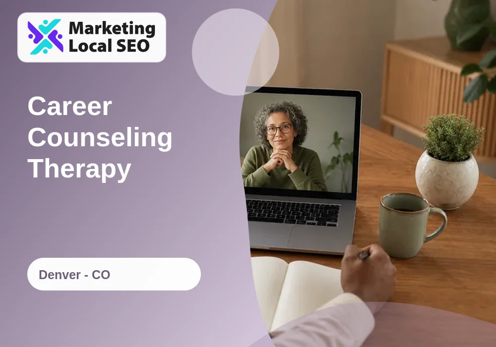 Career Counseling Therapy in Denver, CO