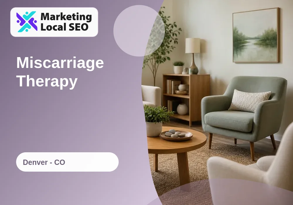 Miscarriage Therapy in Denver, CO