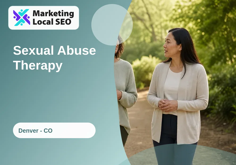 Sexual Abuse Therapy in Denver, CO