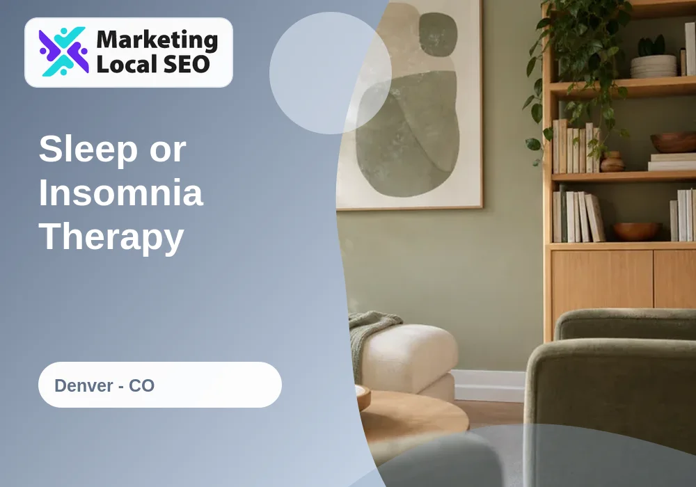Sleep or Insomnia Therapy in Denver, CO