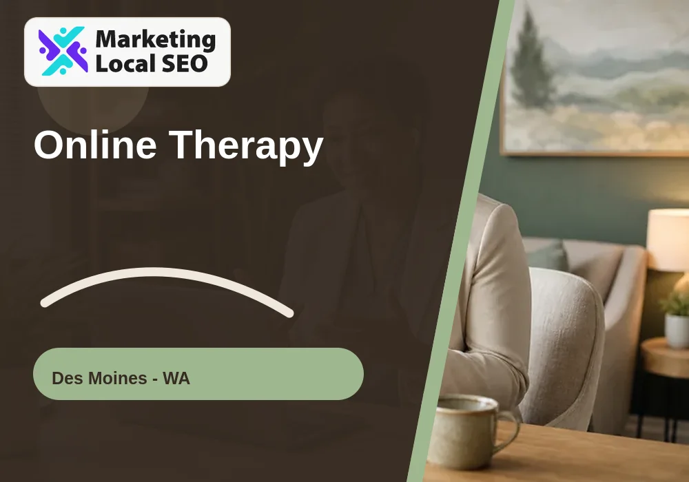 Online Therapy in Des Moines, WA