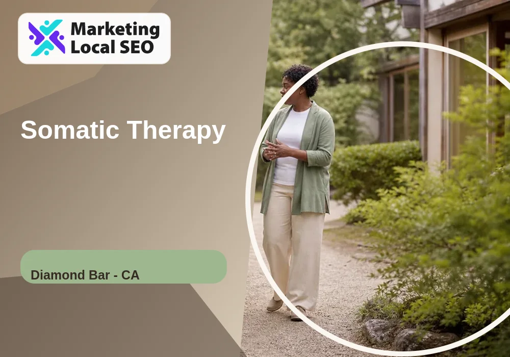 Somatic Therapy in Diamond Bar, CA