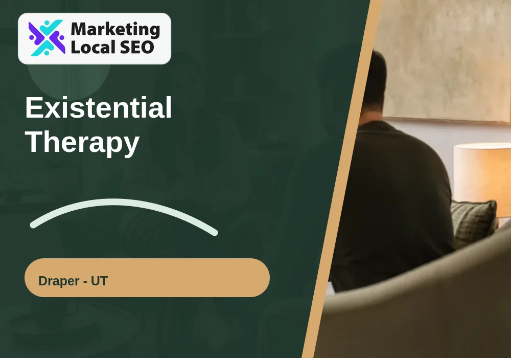 Existential Therapy in Draper, UT
